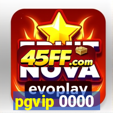 pgvip 0000